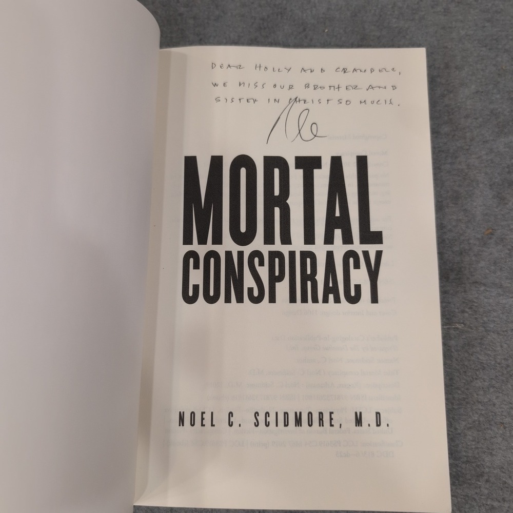 Mortal Conspiracy Noel C Scidmore MD Signed Medical Thriller Paperback Book - Picture 3 of 4